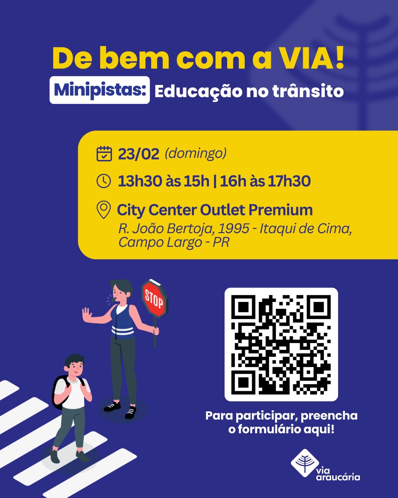 De bem com a VIA! Evento gratuito ensina educação no trânsito de forma lúdica para crianças