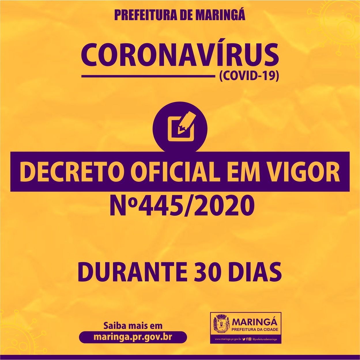 ESTÁ VALENDO! O decreto nº 445/2020, que declara situação de emergência no município de Maringá