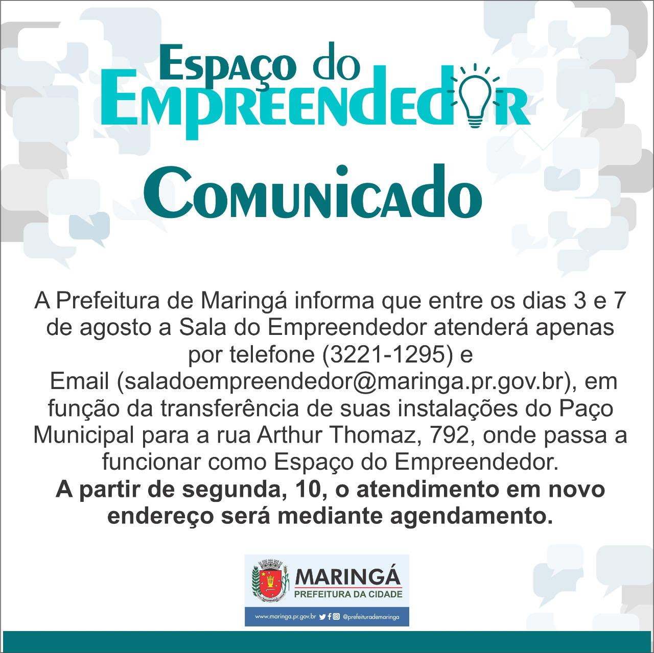 A partir desta segunda, 3, até sexta, 7, a Sala do Empreendedor da Prefeitura de Maringá atenderá apenas por telefone e e-mail.