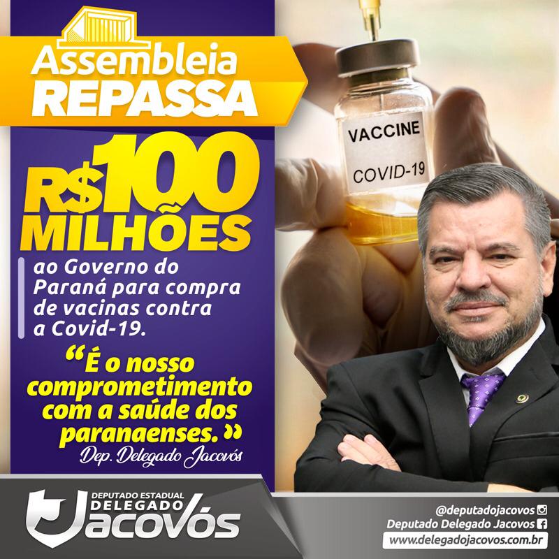 Deputado Jacovós e demais deputados repassam 100 milhões de reais para compra de vacinas contra a covid-19