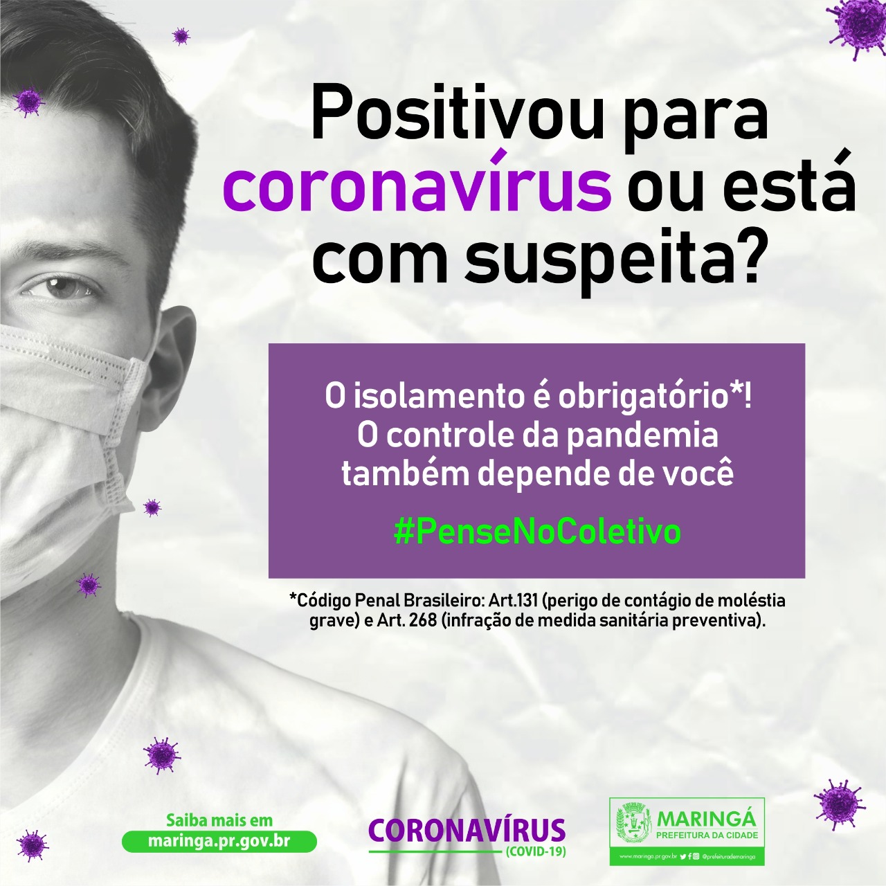 A Prefeitura de Maringá alerta: positivou para coronavírus ou está com suspeita?