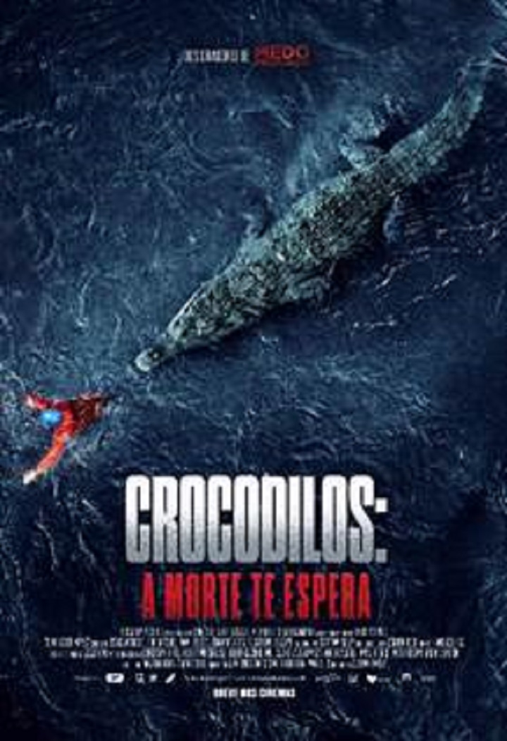 “Crocodilos – A Morte Te Espera” ganha pôster oficial e trailer nacionalizados