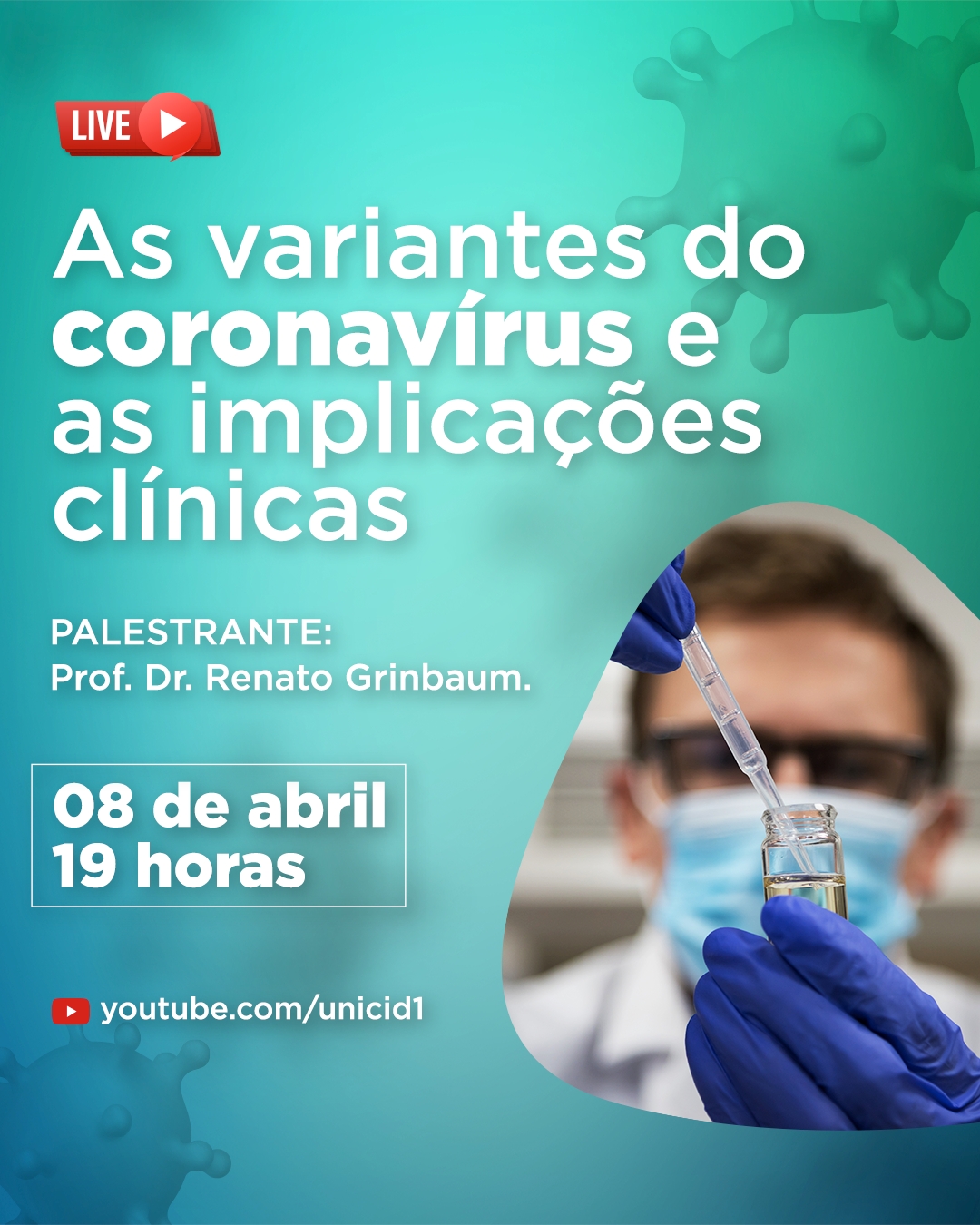 Unicid promove palestra virtual gratuita com infectologista da linha de frente da pandemia