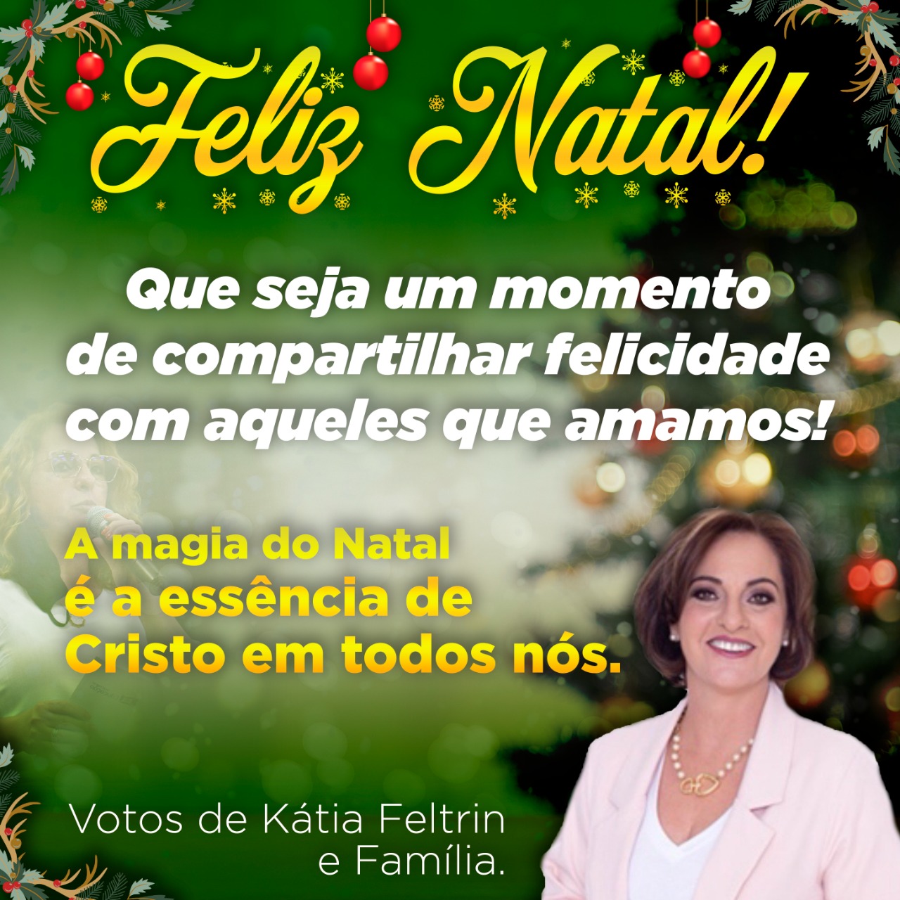 Kátia Feltrin:” a magia do Natal é a essência de Cristo em todos nós”