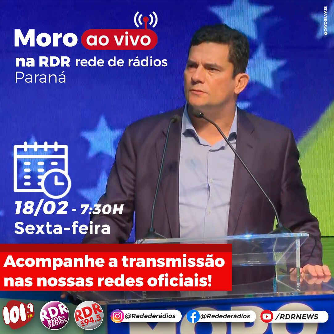 Em entrevista a  Rede de Radios e O Diário de Maringá, Moro diz que candidatura de Lula é uma farsa