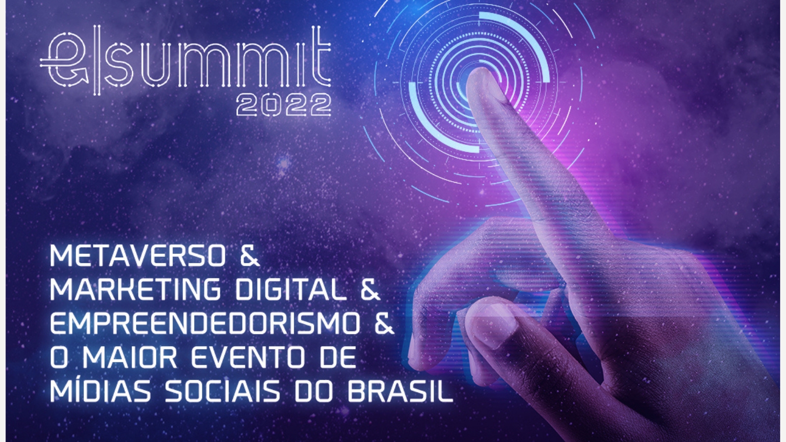 E-Summit 2022 será híbrido e acontece no dia 9 de junho em Ribeirão Preto-SP