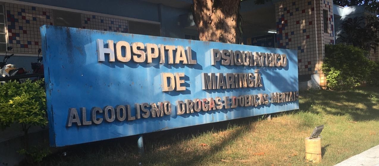 Veja de quem é a culpa do Hospital Psiquiátrico de Maringá estar fechado