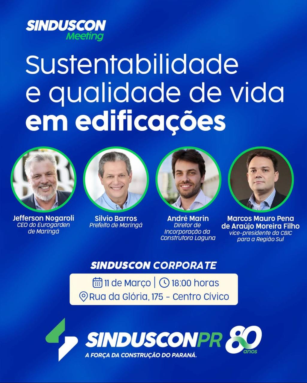 Jefferson Nogaroli e Silvio Barros no Sinduscon Meeting 