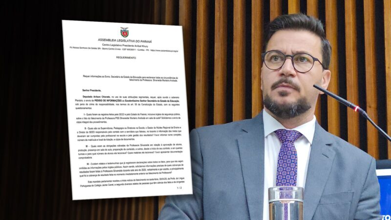 Deputado Arilson pede explicações à SEED após professora infartar durante reunião em colégio cívico-militar