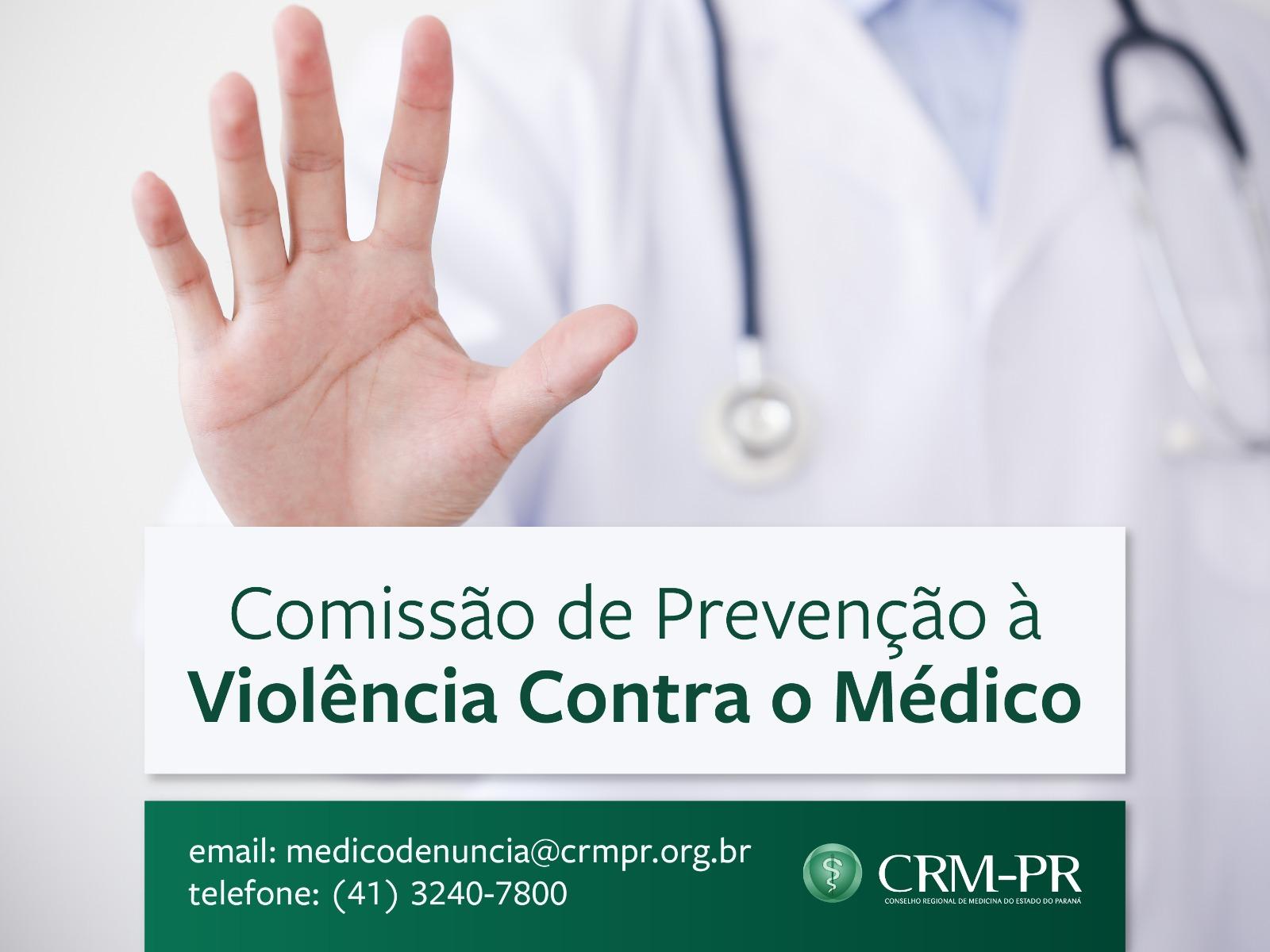 CRM-PR divulga novo relatório da Comissão de Prevenção à Violência contra o Médico