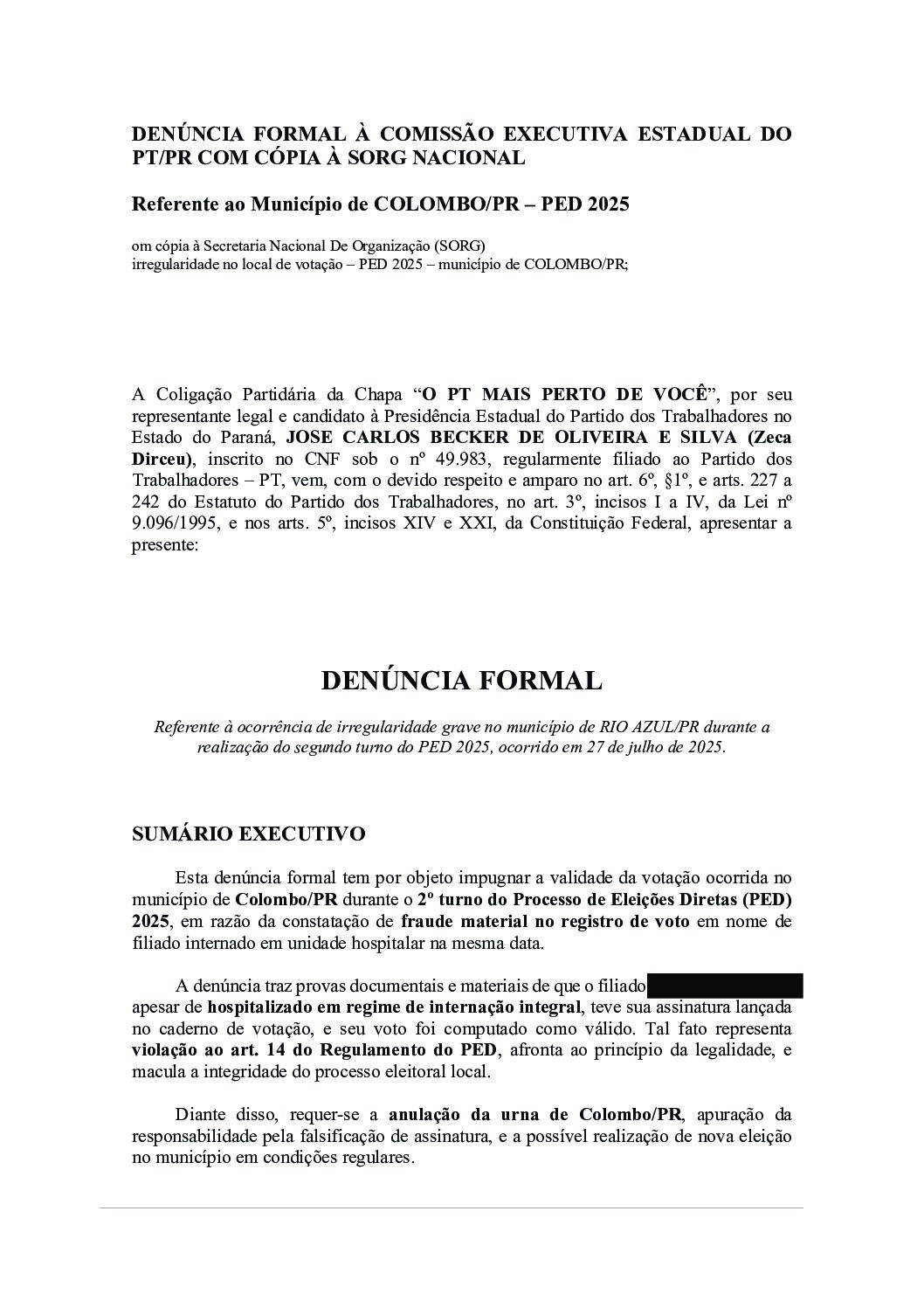 Quem votou pelo paciente hospitalizado em Colombo?