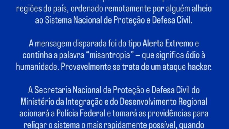 Ataque cibernético? Governo investiga invasão ao sistema Defesa Civil Alerta