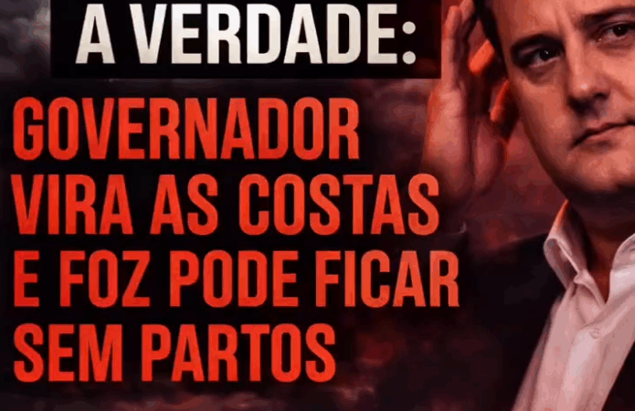 Caos no Parto: Gestantes de Foz sofrem com o calote da gestão  Beto Preto e Ratinho Junior