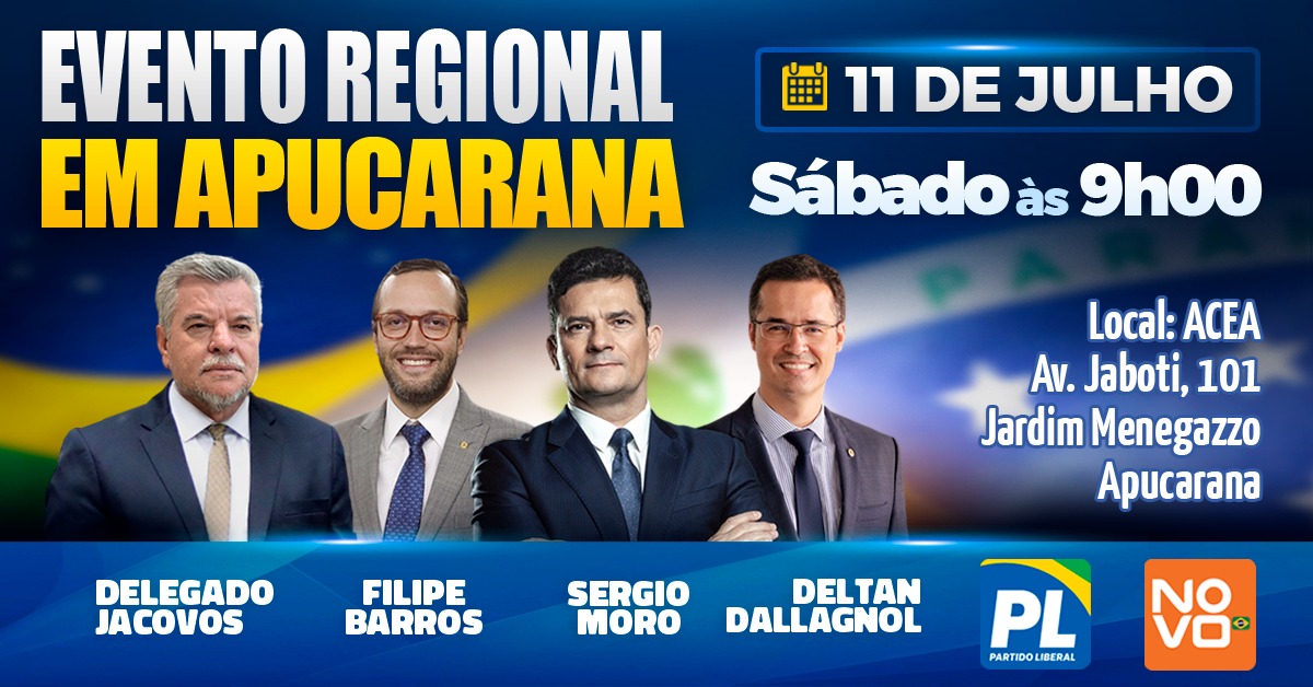 Delegado Jacovós reúne Moro, Filipe Barros e Deltan em encontro regional em Apucarana