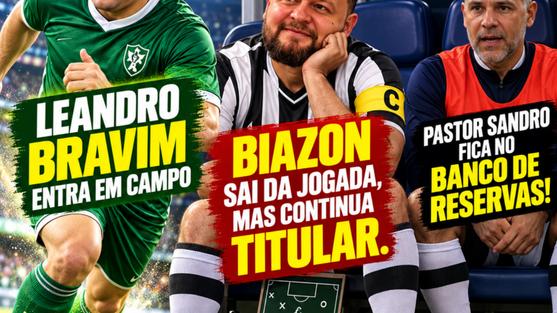 Leandro Bravim entra em campo, Biazon sai da jogada, mas continua titular. Pastor Sandro fica no banco de reservas!