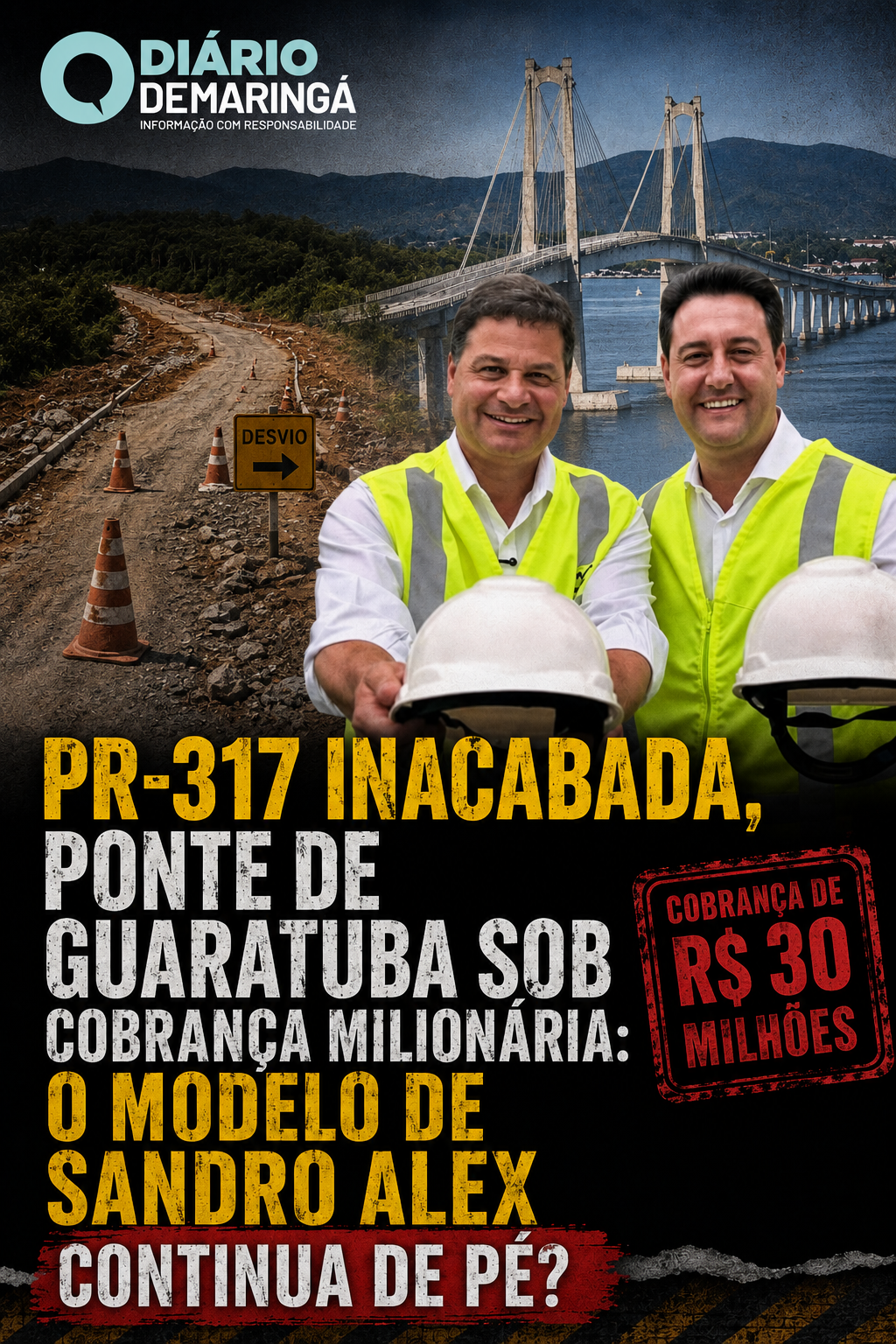 PR-317 inacabada, Ponte  de Guaratuba sob cobrança milionária: o modelo de Sandro Alex continua de pé?