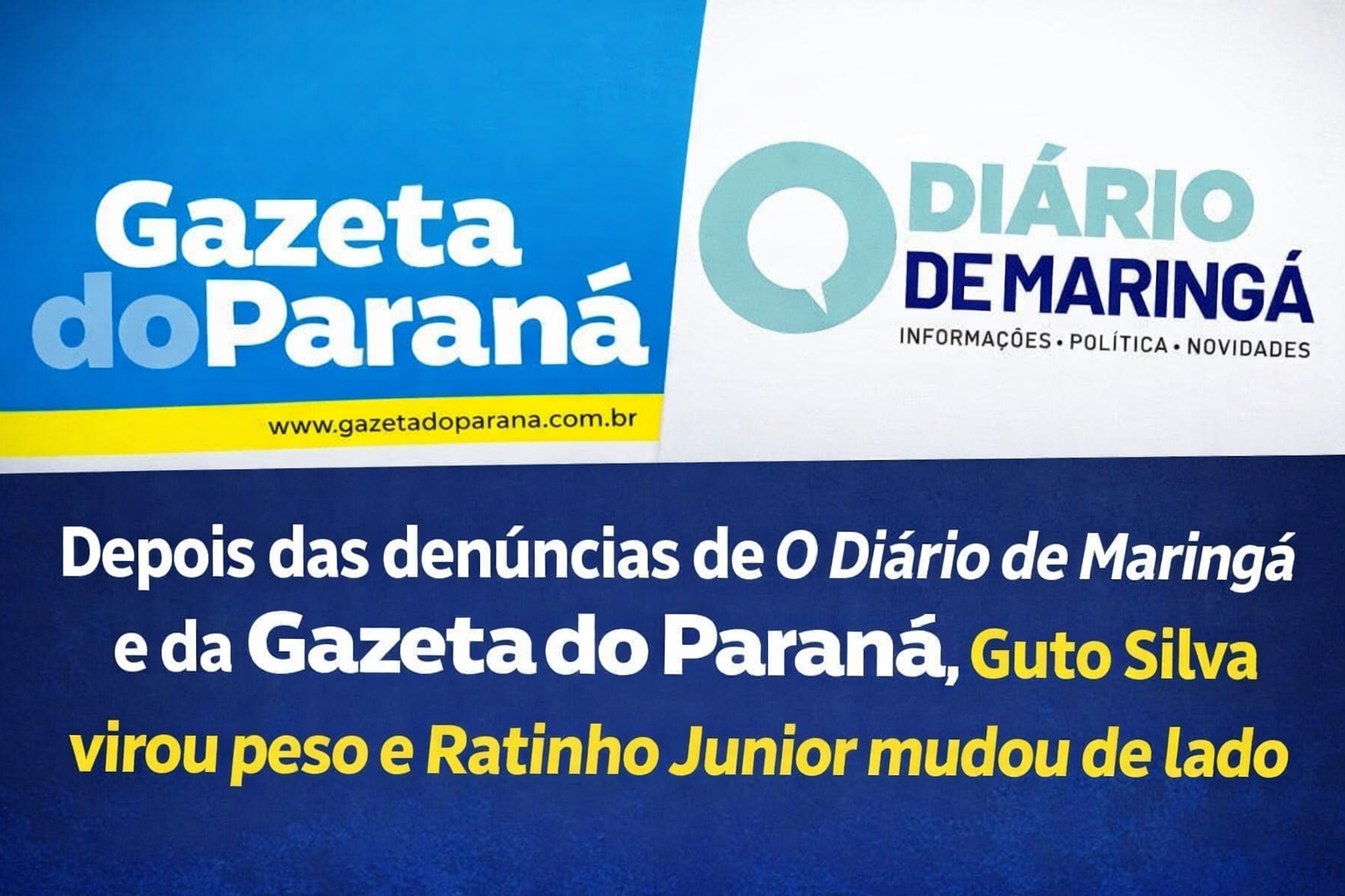 O Diário de Maringá e a Gazeta do Paraná podem ter influenciado a decisão de Ratinho Junior de abandonar Guto Silva