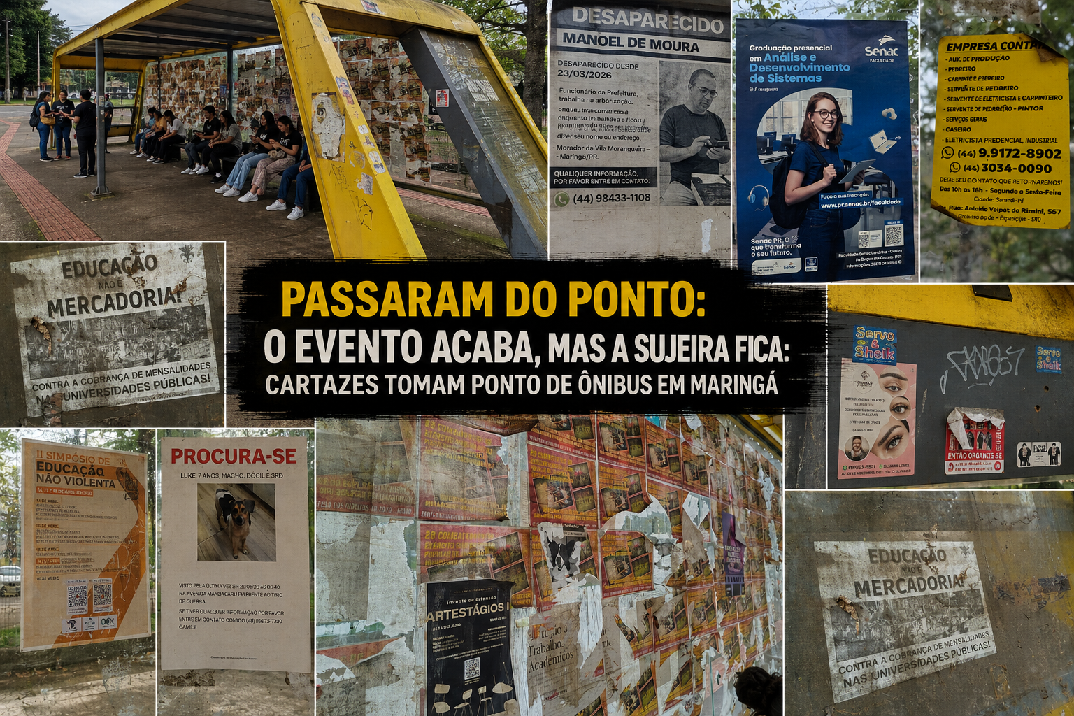 Passaram do ponto: divulgação transforma abrigo de ônibus em mural e deixa sujeira em Maringá
