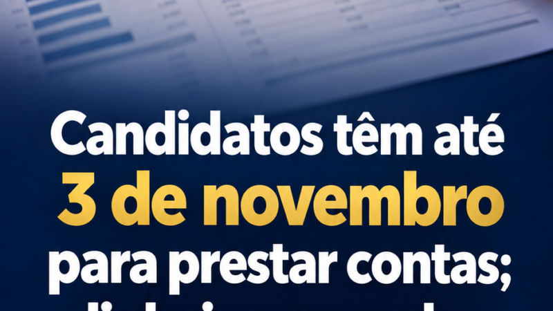 Candidatos têm até 3 de novembro para prestar contas; dinheiro que sobra não pode ficar com eles