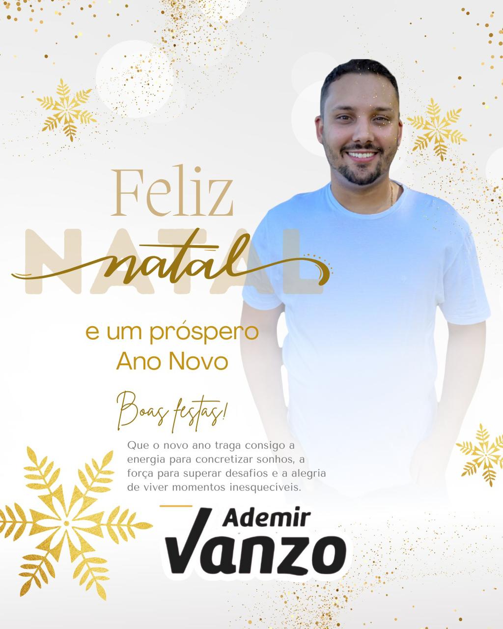 Ademir Vanzo reafirma compromisso regional e deseja Feliz Natal e Ano Novo de paz à população