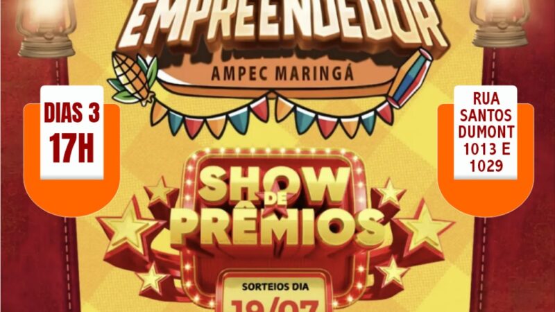Arraiá do Empreendedor começa nesta quinta-feira, dia 3 de julho
