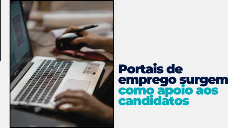 Portais de emprego surgem como apoio aos candidatos