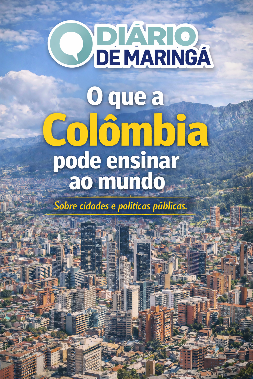 O que a Colômbia pode ensinar ao mundo sobre cidades e políticas públicas