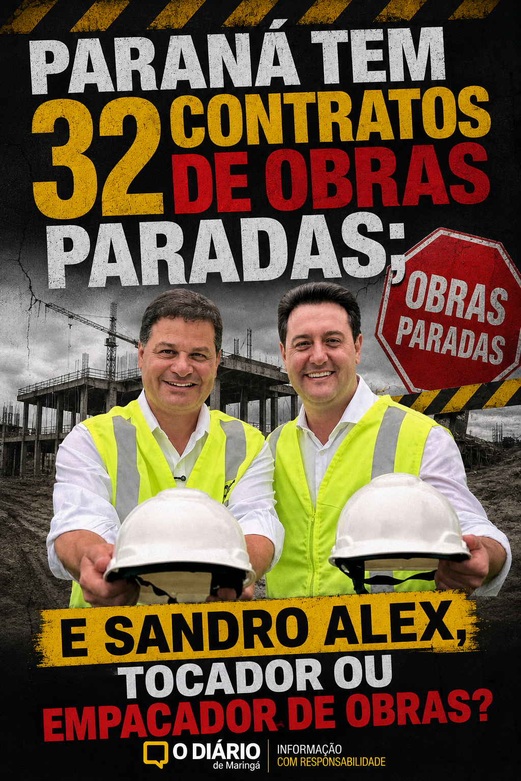 Paraná tem 32 contratos parados; e Sandro Alex, tocador ou empacador de obras?