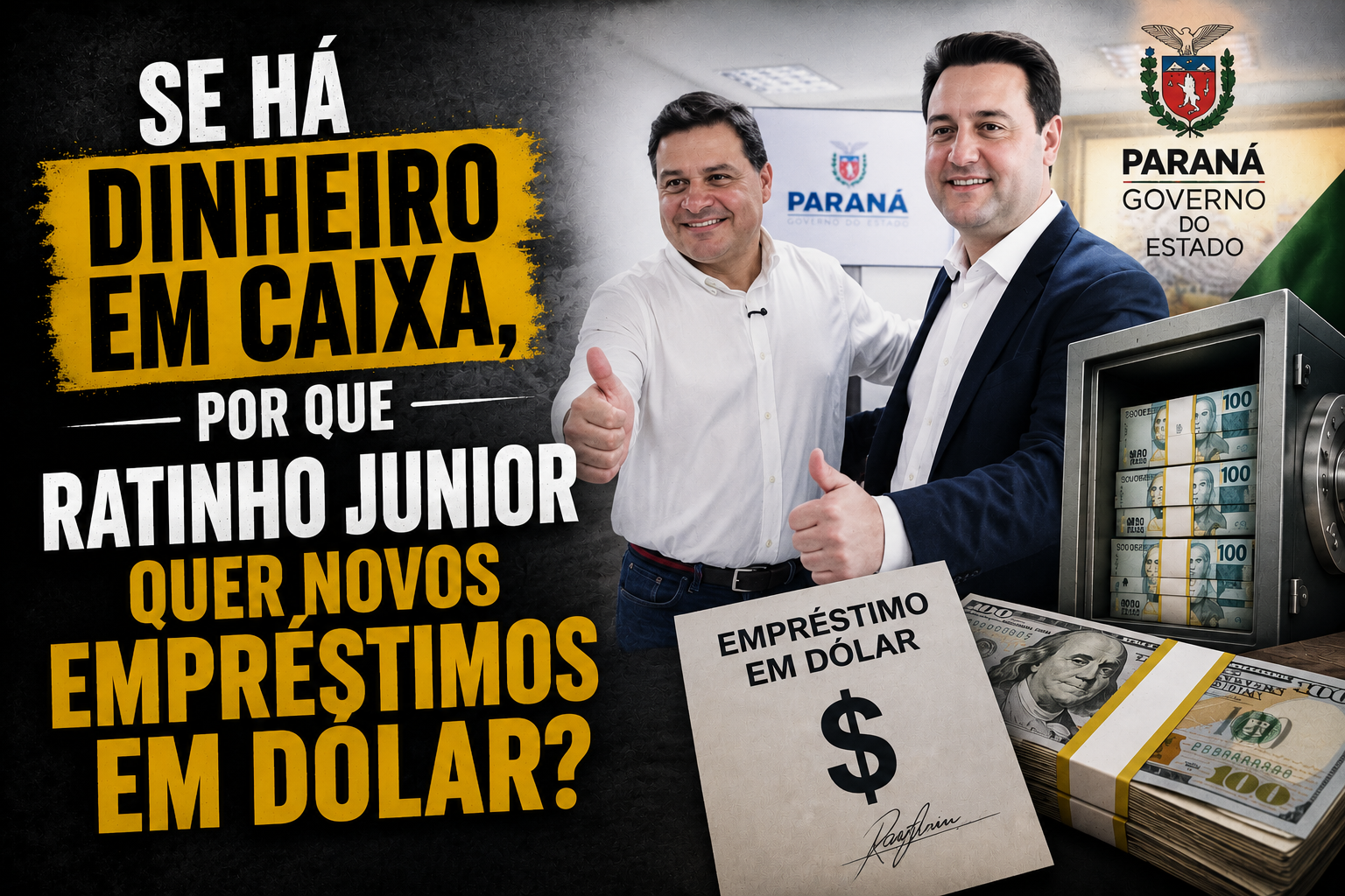 Se há dinheiro em caixa, por que Ratinho Junior quer novos empréstimos em dólar?