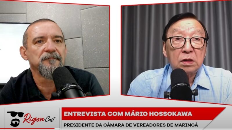 Mario Hossokawa fala tudo  sobre a Câmara de Maringá  no Rigon Cast