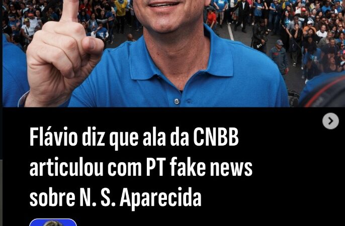 Flávio Bolsonaro acusa integrantes da CNBB de disseminar informação falsa sobre Nossa Senhora Aparecida